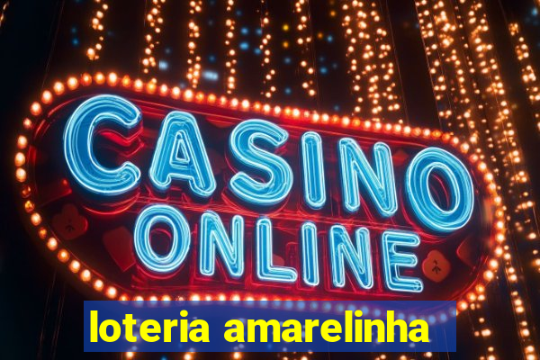 loteria amarelinha